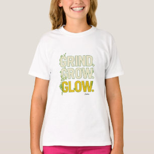GRIND.GROW.GLOW.—Inspirational Botanical Typograph T-Shirt