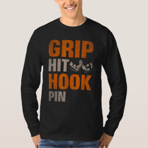 Grip Hit Hook Pin Arm Wrestler Arm Wrestling Champ T-Shirt