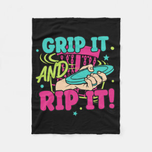 Grip It And Rip It Disc Golf Flying Disc Fun  Fleece Blanket