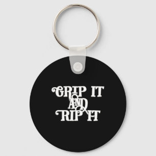 Grip It And Rip It - Disc Golf Key Ring