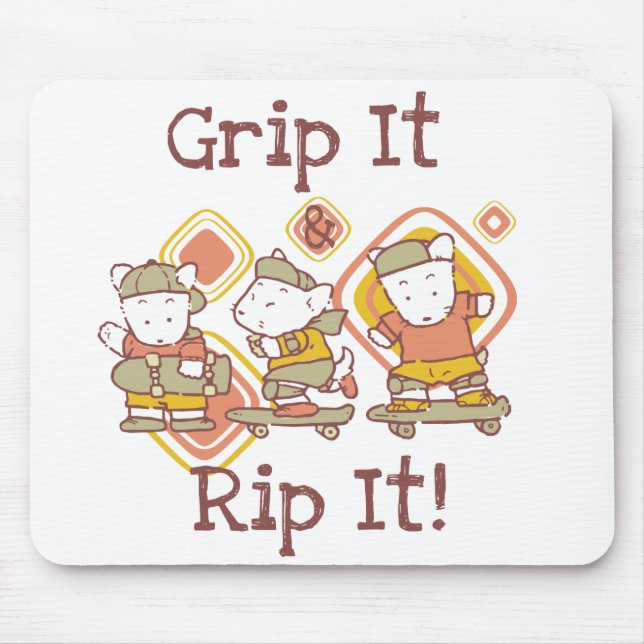 Grip It and Rip It Skateboarding Mouse Pad (Front)