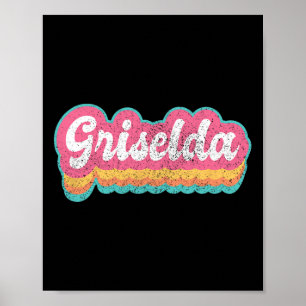 Griselda First Name Girl Vintage 70s 80s Personali Poster
