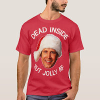 Griswold Dead Inside But Jolly AF
