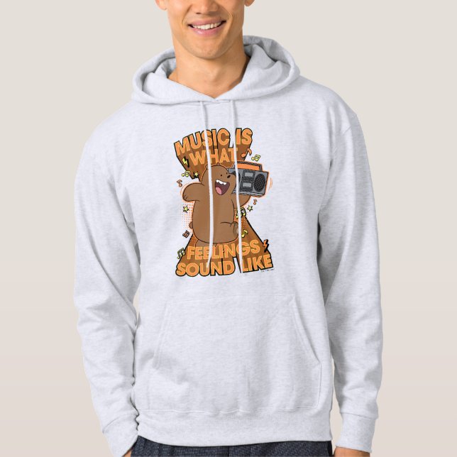 Grizz - Music is What Feelings Sound Like Hoodie (Front)