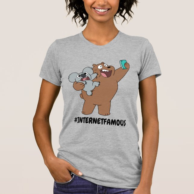 Grizz & Nom Nom - #InternetFamous T-Shirt (Front)