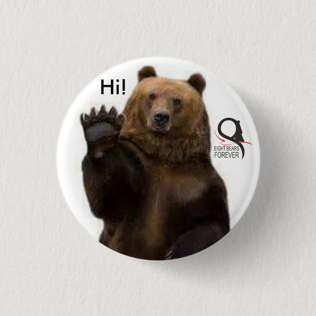 grizzly bear hi 3 cm round badge (Front)