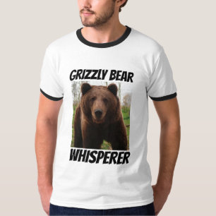 GRIZZLY BEAR WHISPERER T-SHIRTS