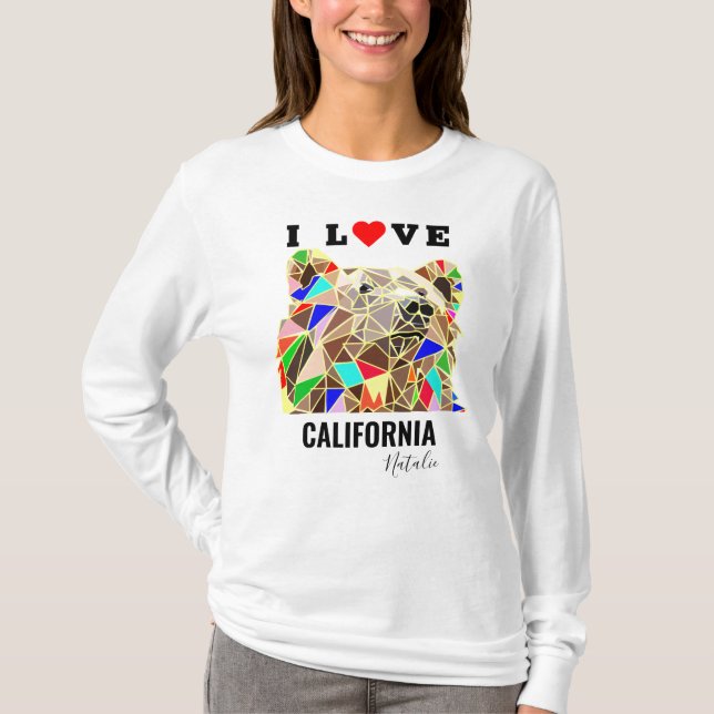 Grizzly I love california woodland bear colourful  T-Shirt (Front)