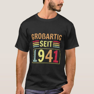 Groãÿig Seit 1941 Greeting Birth B-Day T-Shirt