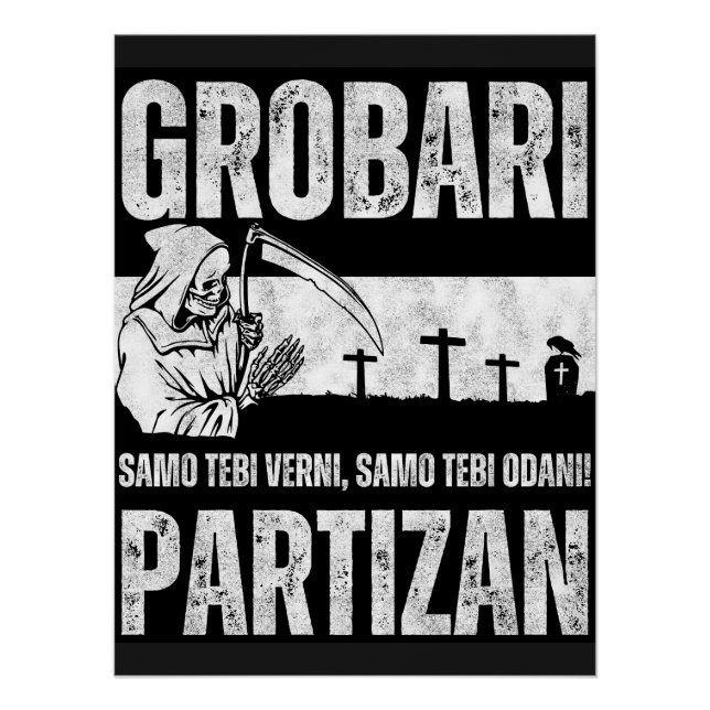 Grobari - Samo Tebi Verni Samo Tebi Odani  Poster (Front)