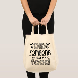 Grocery Quote Tote Bag