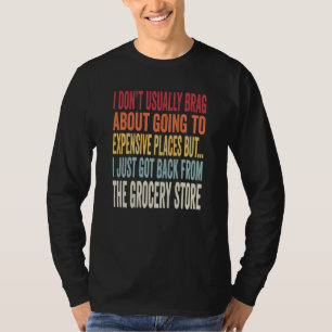 Grocery Shopping Joke Inflation Meme T-Shirt