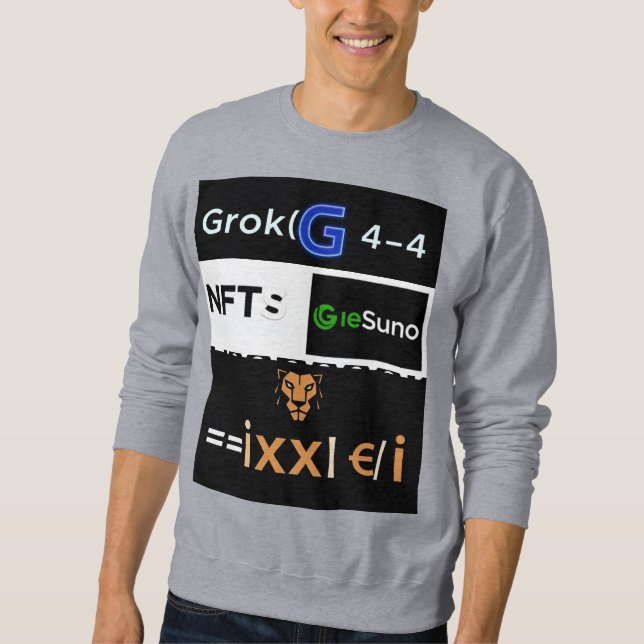 Grok4 Artificial intelligence perfect Idea T-Shirt Sweatshirt (Front)