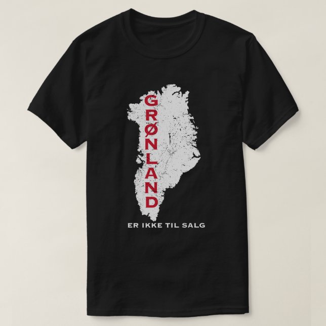 Grønland Er Ikke Til Salg Map T-Shirt (Design Front)