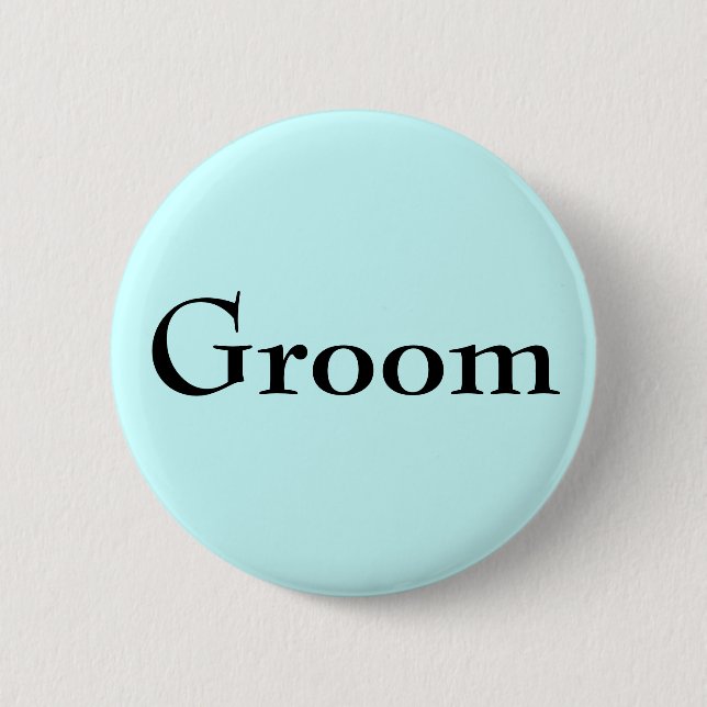 Groom 6 Cm Round Badge (Front)