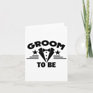 Groom And Bride Wedding S - Groom To Be 2017_1  Card
