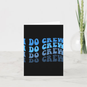 Groom And I Do Crew For Wedding Bride Bachelorette Card
