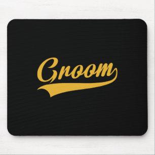Groom - Bachelor Party - Wedding Mouse Pad