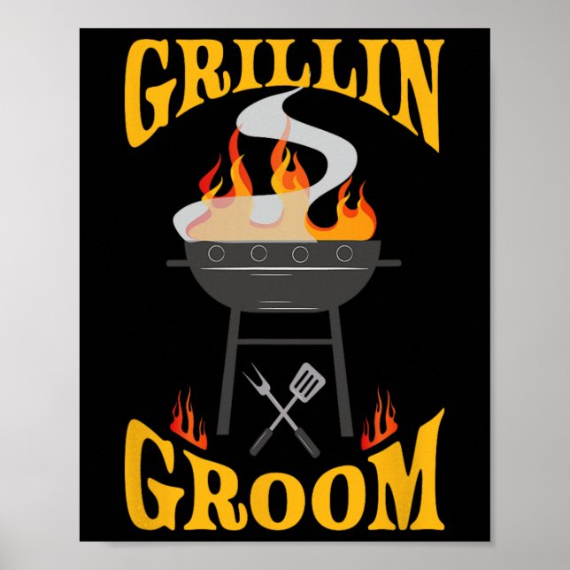 Groom Bbq Grill Smoker And Barbecue Chef  Poster (Front)
