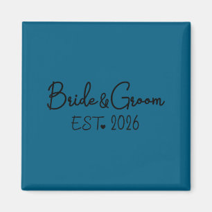 Groom bride est 2026 matching bride groom 2026 magnet