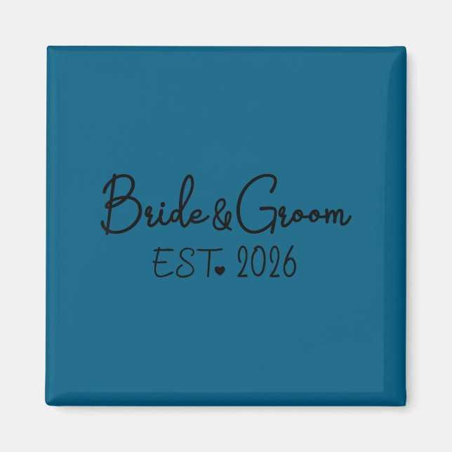Groom bride est 2026 matching bride groom 2026 magnet (Front)