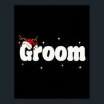 Groom Bride Santa Couples Christmas Outfits Xmas P Poster<br><div class="desc">Groom Bride Santa Couples Christmas Outfits Xmas Pyjamas</div>