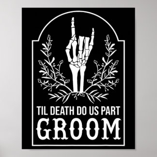 Groom Bride Skeleton Hand Couples Matching Wedding Poster