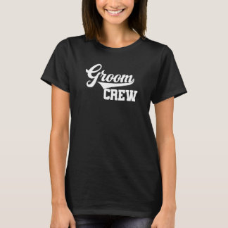 Groom Crew Bachelor Party Wedding Men Family Match T-Shirt