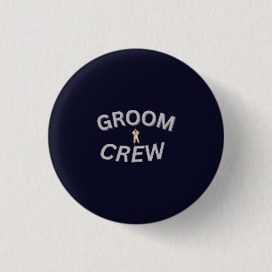 Groom Crew   Wedding Party Button