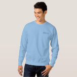 Groom Embroidered Sweatshirt<br><div class="desc">For the Groom shown is a light blue colour long sleeve pullover sweatshirt to relax in. Blue colour embroidered text on the front upper left chest area.
Customise this item or buy as shown.</div>