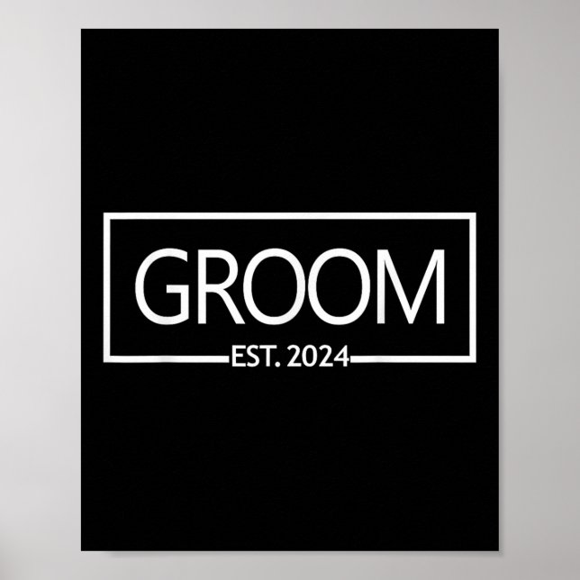 Groom Est. 2024 Future Husband Bachelor Party Wedd Poster (Front)