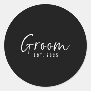 Groom Est 2025 Future Husband Engaged Gifts Him En Classic Round Sticker