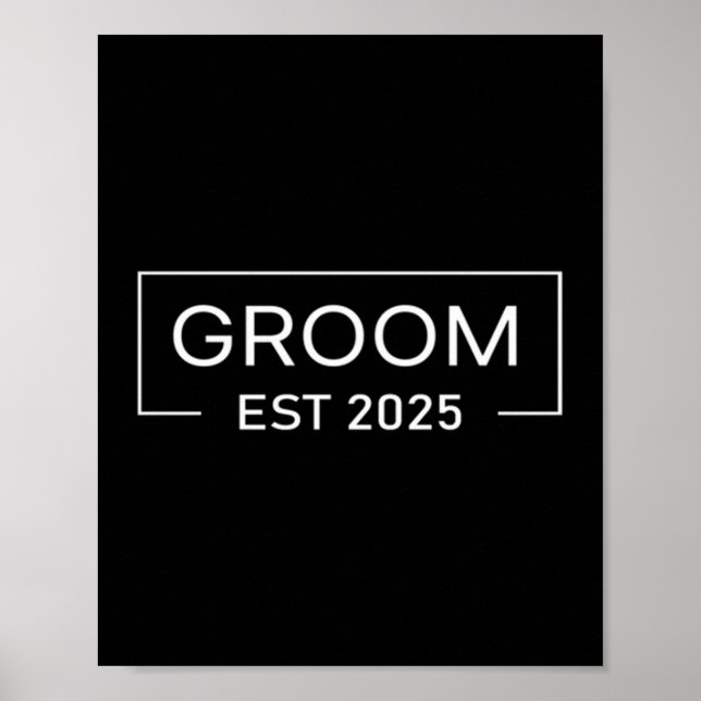 Groom est 2025 married wedding engagement getting poster (Front)
