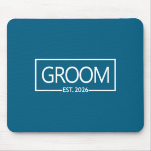 Groom est 2026 future husband wedding bachelor mouse pad