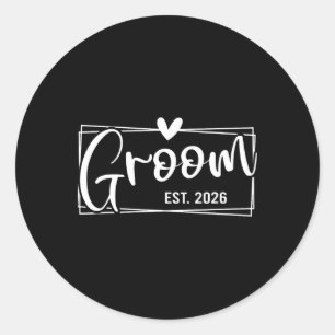 Groom Est. 2026 Husband Just Married Wedding Engag Classic Round Sticker