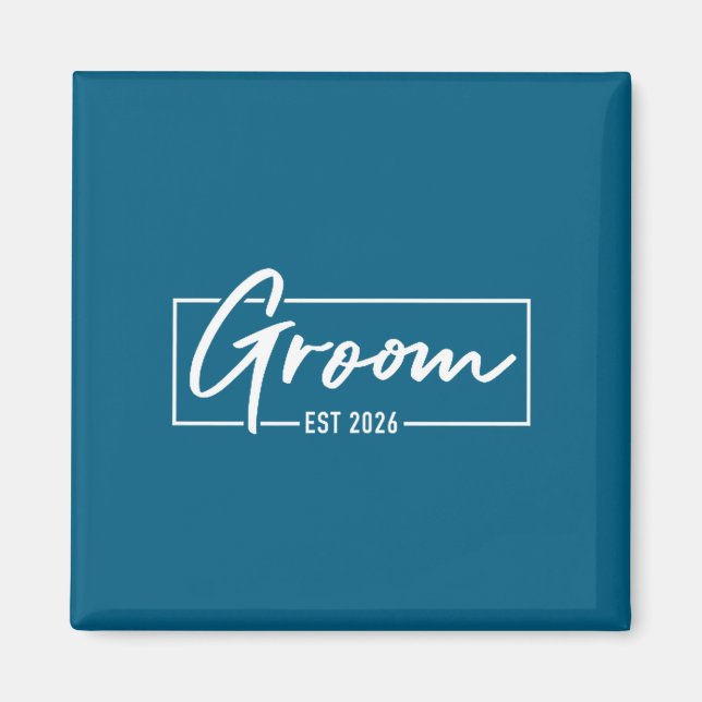 Groom est 2026 married wedding engagement getting magnet (Front)