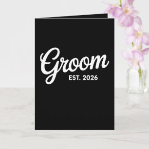 Groom Est 2026 Matching Getting Ready Wedding Card