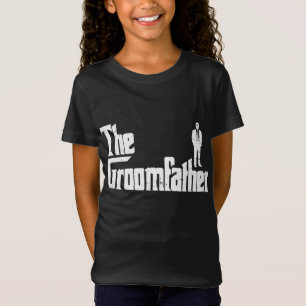 Groom Father Funny Wedding Party Rehearsal Dinner  T-Shirt