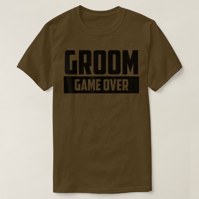 Groom Game Over Engagement Wedding Bachelor Party  T-Shirt (Design Front)