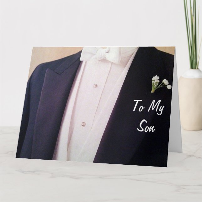 GROOM IN HIS TUX-SON ON YOUR WEDDING DAY CARD (Front)