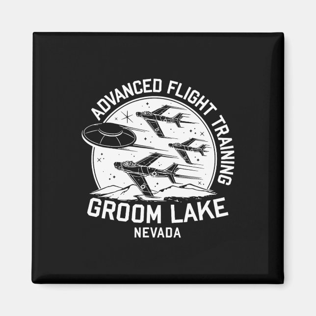 Groom Lake - Advanced Flight Training  Magnet (Front)