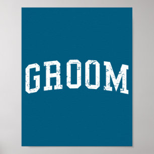 Groom matching bride bachelor party wedding groom poster