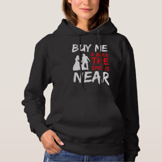 Groom Party Bachelor Party Buy Me A Beer The End I Hoodie