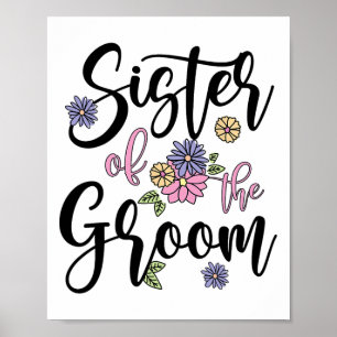 Groom Sister Of The Groom Cute Groom's Sister Poster