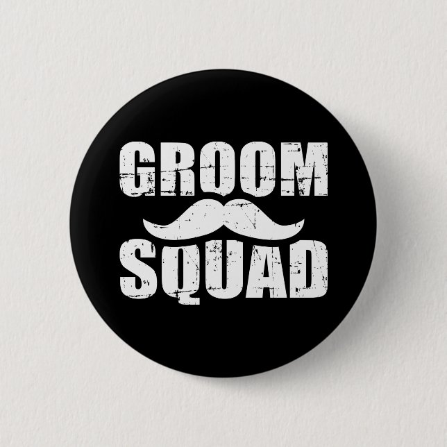 Groom Squad bachelor party 6 Cm Round Badge (Front)