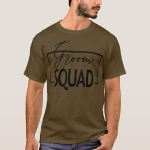 Groom Squad, Funny Family Matching, Bachelor Party T-Shirt