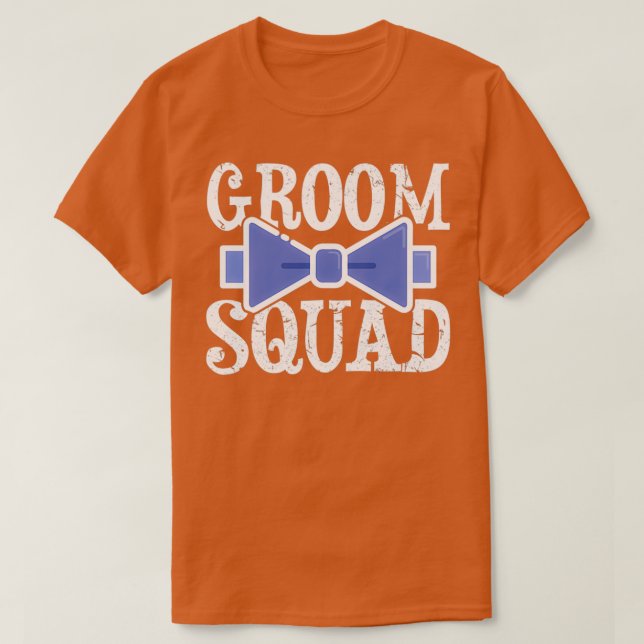 Groom Squad Gift 2 T-Shirt (Design Front)
