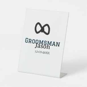 Groom Squad groomsman bachelorette party add name Pedestal Sign