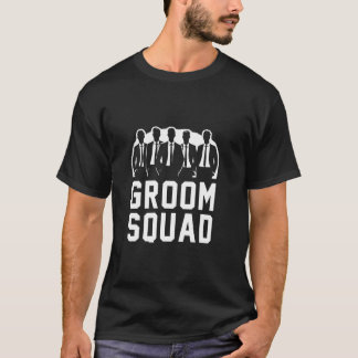 Groom Squad Groomsmen Bachelor Party Team Brotherh T-Shirt