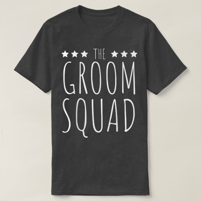 Groom Squad Groomsmen Crew Team Funny Bachelor Par T-Shirt (Design Front)